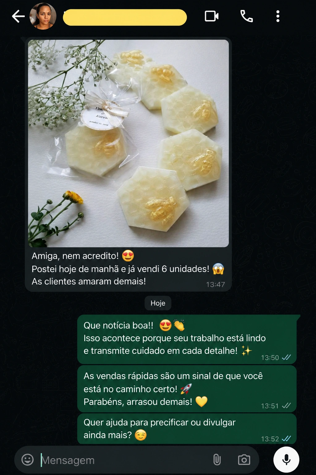 Print de conversa: aluna mostra sabonetes de mel em formato de favo e conta que vendeu 6 unidades